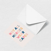 Heroes Greeting Card